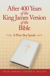After 400 Years of the King James Version of the Bible
