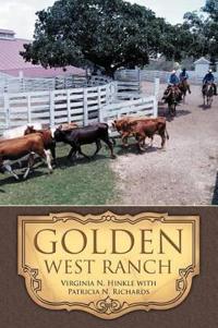 Golden West Ranch