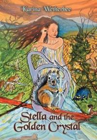 Bokomslag för "Stella and the Golden Crystal"
