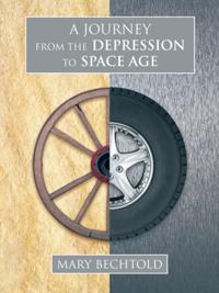 Journey from the Depression to Space Age