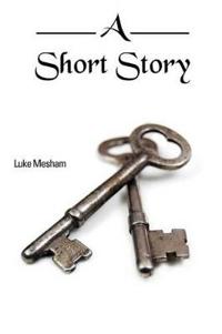 Bokomslag för "A Short Story"
