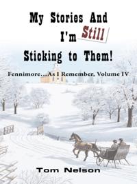 My Stories and I'm Still Sticking to Them!