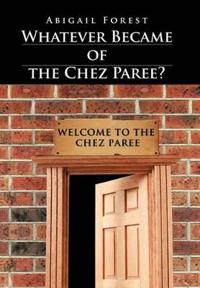 Bokomslag för "Whatever Became of the Chez Paree?"
