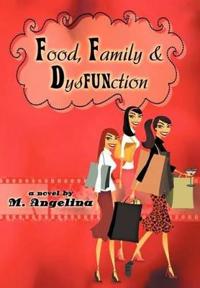 Bokomslag för "Food, Family, and Dysfunction"