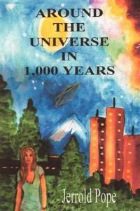 Bokomslag för "Around the Universe in 1,000 Years"