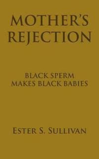 Mother's Rejection