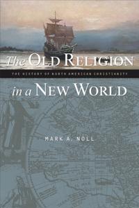 Old Religion in a New World