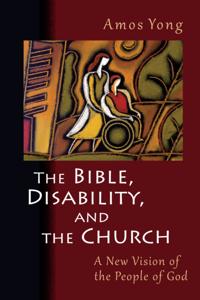 Bible, Disability, and the Church