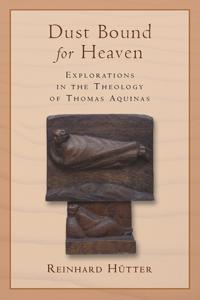 Dust Bound for Heaven