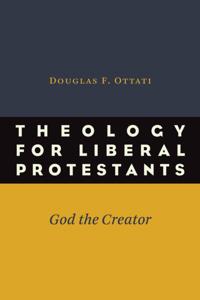 Theology for Liberal Protestants