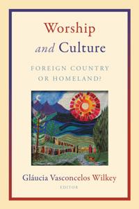 Worship and Culture