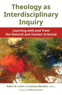Theology as Interdisciplinary Inquiry