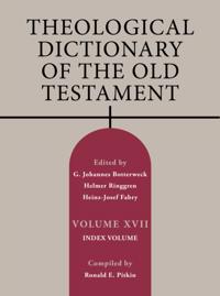 Theological Dictionary of the Old Testament, Volume XVII