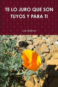 Te Juro Que Son Tuyos Y Para Ti
