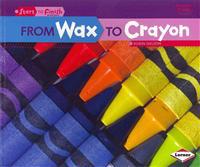 From Wax to Crayon