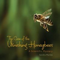 Case of the Vanishing Honeybees