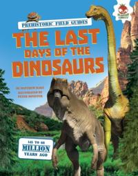 Last Days of the Dinosaurs