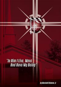 &quote;In Him I Live, Move, and Have My Being&quote;