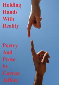 Holding Hands with Reality