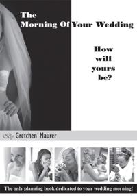 Morning of Your Wedding