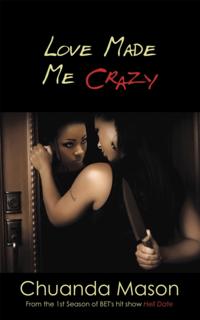 Love Made Me Crazy