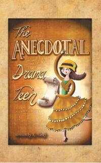 Anecdotal Drama Teen