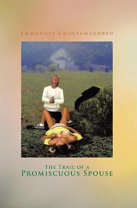 Trail of a Promiscuous Spouse