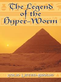 Legend of the Hyper-Worm