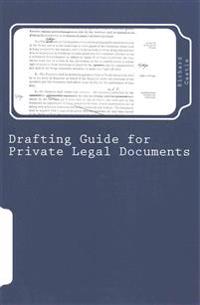 Drafting Guide for Private Legal Documents