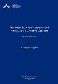 Preclinical Studies of Serotonin and Nitric Oxide in Affective Disorders