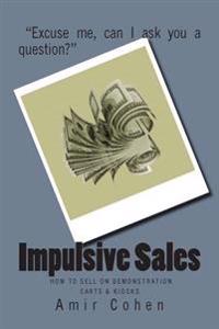 Impulsive Sales: How to sell on demonstration carts & kiosks