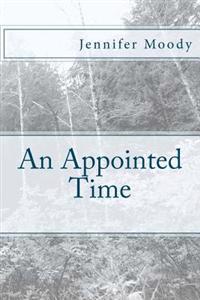An Appointed Time
