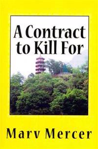 A Contract to Kill For