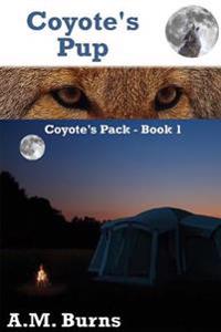 Coyote's Pup: Coyote's Pack