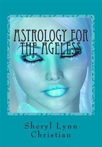 Astrology for the Ageless