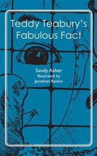 Teddy Teabury's Fabulous Fact