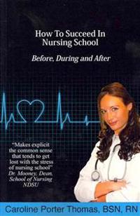 How To Succeed In Nursing School