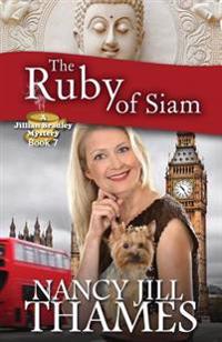 The Ruby of Siam: A Jillian Bradley Mystery