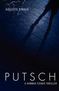Putsch: A Hannah Fisher Triller