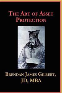 The Art of Asset Protection