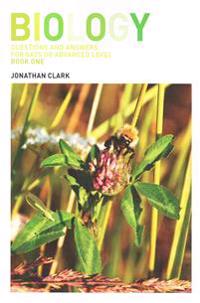 Biology: Questions and Answers for Sats and Advanced Level; Book 1