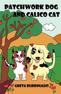 Patchwork Dog and Calico Cat