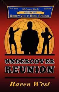 Undercover Reunion