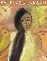 Patrick J. Leach Selected Paintings
