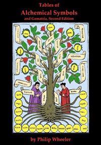 Tables of Alchemical Symbols and Gematria