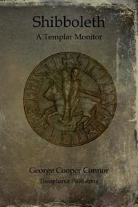 Bokomslag for "Shibboleth: A Templar Monitor"