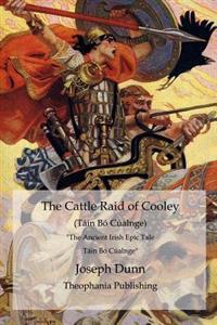 The Cattle Raid of Cooley/T�in B� C�alnge