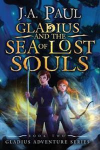 Gladius and the Sea of Lost Souls