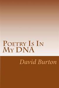 Poetry Is in My DNA