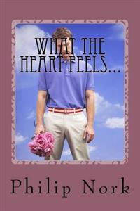 What the Heart Feels